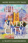 Cover: The River City Companion - J. Scott Coatsworth