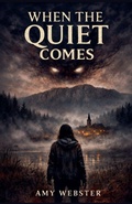 Cover: When the Quiet Comes - Amy Webster