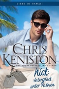 Cover: Nick: Vatergl&uuml;ck unter Palmen (Liebe in Hawaii, #1) - Indie House Publishing