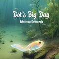 Cover: Dot's Big Day - Self published