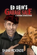 Cover: Ed Gein's Garage Sale & Other Atrocities - Bad Dream Books