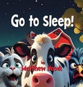 Cover: Go to Sleep - Outpour Books