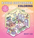 Cover: Kawaii Cozy Corner Coloring - Walter Foster Publishing