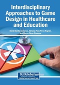 Cover: Interdisciplinary Approaches to Game Design in Healthcare and Education - Igi Global Scientific Publishing