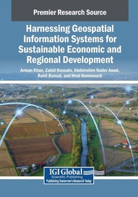 Enlarge image Cover: Harnessing Geospatial Information Systems for Sustainable Economic and Regional Development - Igi Global Scientific Publishing