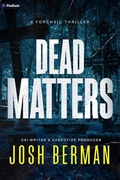 Cover: Dead Matters - Podium Publishing