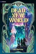 Cover: Dead New World - Podium Publishing