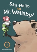 Cover: Say Hello to Mr. Wallaby! 1 - Kodansha America, Inc
