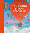 Cover: Tomorrow Bright Before Us - NOSY CROW
