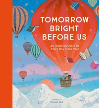 Enlarge image Cover: Tomorrow Bright Before Us - NOSY CROW