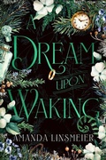 Cover: A Dream Upon Waking - Turner Publishing Company