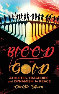 Enlarge image Cover: BLOOD and GOLD - Christie Sikora