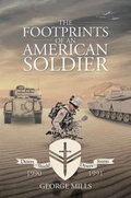 Cover: The Footprints of an American Soldier - GEORGE MILLS