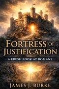 Cover: Fortress of Justification - Fireproof Commentaries