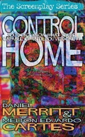 Cover: Control Home, the Screenplay - The Screenplay Series