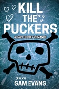 Cover: Kill the Puckers - Super Gravity Press