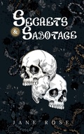 Cover: Secrets & Sabotage - Jane Rose Publishing, LLC