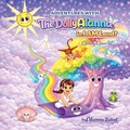 Cover: Adventures with The Dolly Alanna&reg; in I AM Land! - Adventures with The Dolly Alanna&reg;
