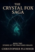 Cover: The Crystal Fox Saga: Book Two - Crystal Fox Press