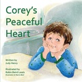 Cover: Corey's Peaceful Heart - Gullypots Press