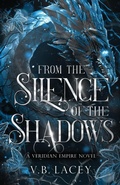 Cover: From the Silence of the Shadows - Fiction & Fate Press