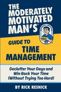 Cover: The Moderately Motivated Man's Guide to Time Management - The Husband School