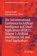 Cover: The 3rd International Conference on Artificial Intelligence and Smart Applications (AISA'25), Volume 1: Artificial Intelligence, IoT, and Smart Applications - Springer