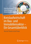 Cover: Kreislaufwirtschaft im Bau- und Immobiliensektor - Ein Gesamt&uuml;berblick - Springer Vieweg