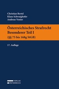 Cover: &Ouml;sterreichisches Strafrecht. Besonderer Teil I (&sect;&sect; 75 bis 168g StGB) - Verlag &Ouml;sterreich