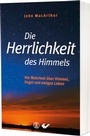 Cover: Die Herrlichkeit des Himmels - Christliche Verlagsgesellschaft