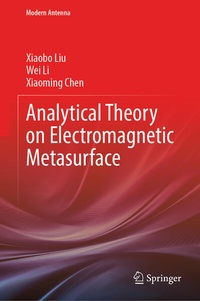 Enlarge image Cover: Analytical Theory on Electromagnetic Metasurface - Springer