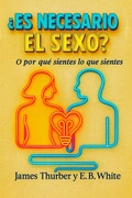 Cover: &iquest;Es necesario el sexo? O por qu&eacute; sientes lo que sientes - Elefante