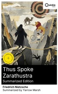 Cover: Thus Spoke Zarathustra (Summarized Edition) - Quickie Classics