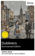 Cover: Dubliners (Summarized Edition) - Quickie Classics