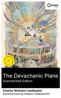 Cover: The Devachanic Plane (Summarized Edition) - Quickie Classics