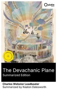 Enlarge image Cover: The Devachanic Plane (Summarized Edition) - Quickie Classics