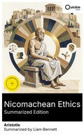 Cover: Nicomachean Ethics (Summarized Edition) - Quickie Classics
