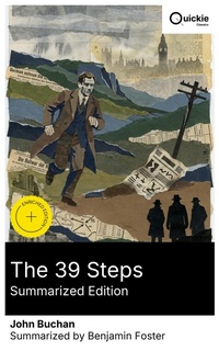 Enlarge image Cover: The 39 Steps (Summarized Edition) - Quickie Classics