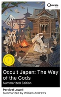 Cover: Occult Japan: The Way of the Gods (Summarized Edition) - Quickie Classics