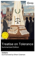 Cover: Treatise on Tolerance (Summarized Edition) - Quickie Classics