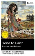 Cover: Gone to Earth (Summarized Edition) - Quickie Classics