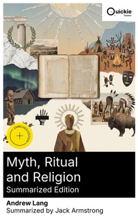 Enlarge image Cover: Myth, Ritual and Religion (Summarized Edition) - Quickie Classics
