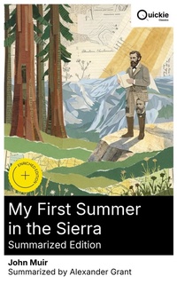 Enlarge image Cover: My First Summer in the Sierra (Summarized Edition) - Quickie Classics