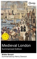 Cover: Medieval London (Summarized Edition) - Quickie Classics