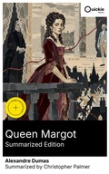 Cover: Queen Margot (Summarized Edition) - Quickie Classics