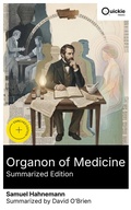 Cover: Organon of Medicine (Summarized Edition) - Quickie Classics