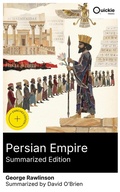 Cover: Persian Empire (Summarized Edition) - Quickie Classics