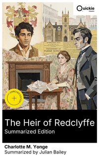 Enlarge image Cover: The Heir of Redclyffe (Summarized Edition) - Quickie Classics