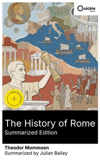 Enlarge image Cover: The History of Rome (Summarized Edition) - Quickie Classics