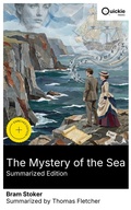 Cover: The Mystery of the Sea (Summarized Edition) - Quickie Classics